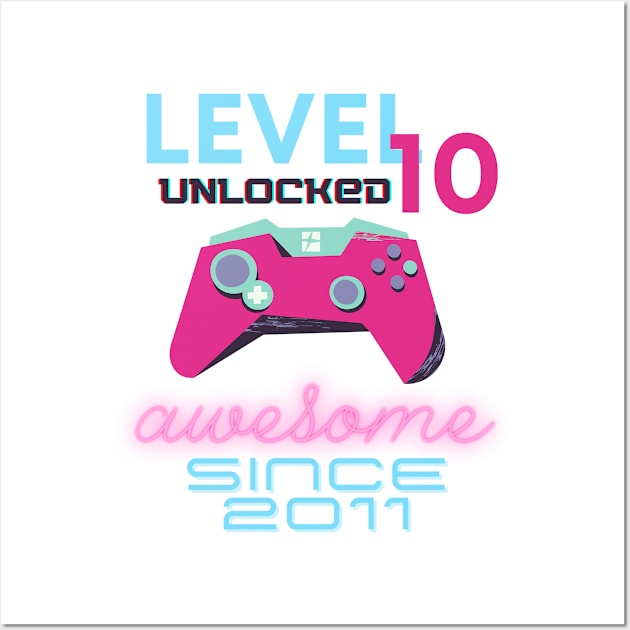 Level 10 Unlocked Awesome 2011 Video Gamer Wall Art by Fabled Rags 